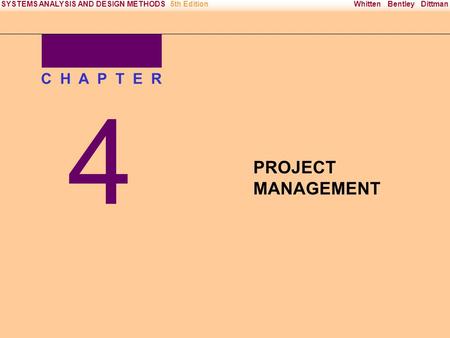 Irwin/McGraw-Hill Copyright © 2000 The McGraw-Hill Companies. All Rights reserved Whitten Bentley DittmanSYSTEMS ANALYSIS AND DESIGN METHODS5th Edition.