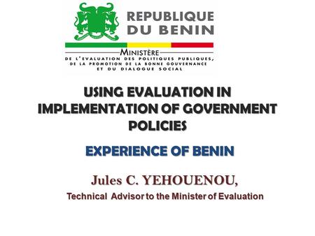 USING EVALUATION IN IMPLEMENTATION OF GOVERNMENT POLICIES