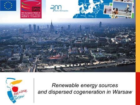 Renewable energy sources and dispersed cogeneration in Warsaw.