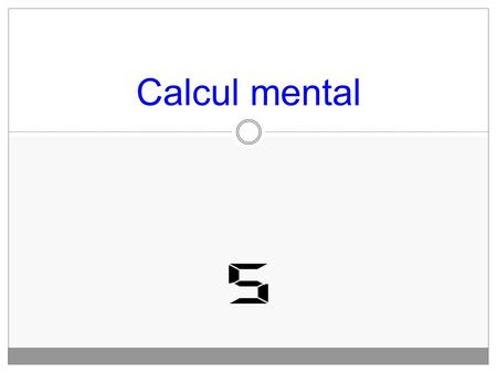 Calcul mental. Calcul n°1 2 x 7 = Calcul n°2 3x 7 =