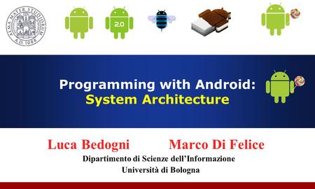 Programming with Android: System Architecture