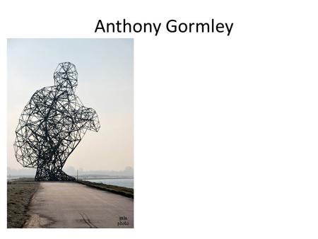 Anthony Gormley. “ Head of Sorrow” (Joan of Arc) Auguste Rodin.