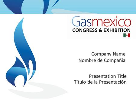 Presentation Title Título de la Presentación Company Name Nombre de Compañía.