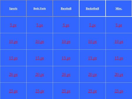 1 10 pt 15 pt 20 pt 25 pt 5 pt 10 pt 15 pt 20 pt 25 pt 5 pt 10 pt 15 pt 20 pt 25 pt 5 pt 10 pt 15 pt 20 pt 25 pt 5 pt 10 pt 15 pt 20 pt 25 pt 5 pt Sports.