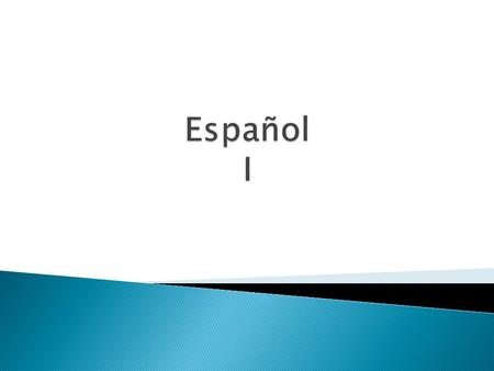  Estoy bien.  Estoy así-así.  Estoy mal.  Me llamo…