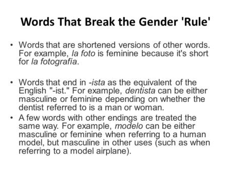 Words That Break the Gender 'Rule'