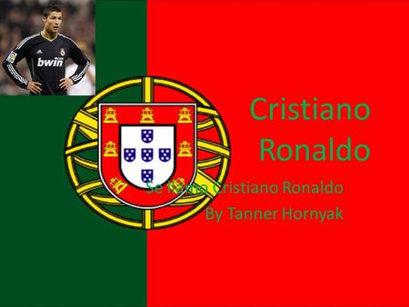 Cristiano Ronaldo Se llamo Cristiano Ronaldo By Tanner Hornyak.