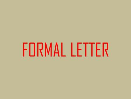 FORMAL LETTER.