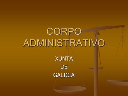 CORPO ADMINISTRATIVO XUNTADEGALICIA. EMPLEADO PÚBLICO Ley 7/2007, de 12 de Abril, del Estatuto Básico del Empleado Público. (E.B.E.P.). Ley 7/2007, de.