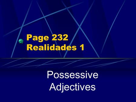 Possessive Adjectives