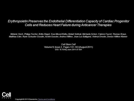 Erythropoietin Preserves the Endothelial Differentiation Capacity of Cardiac Progenitor Cells and Reduces Heart Failure during Anticancer Therapies Melanie.