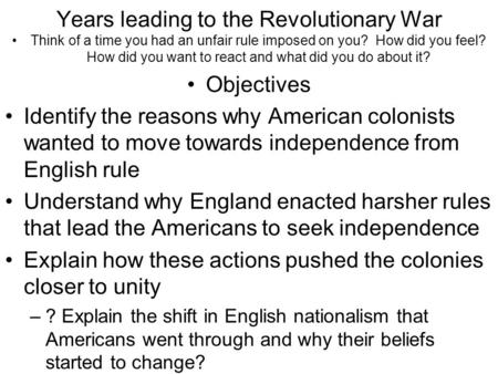 Years leading to the Revolutionary War