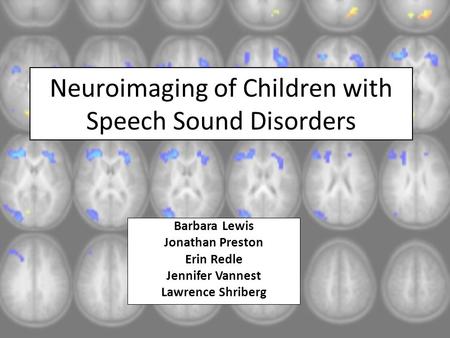 Neuroimaging of Children with Speech Sound Disorders