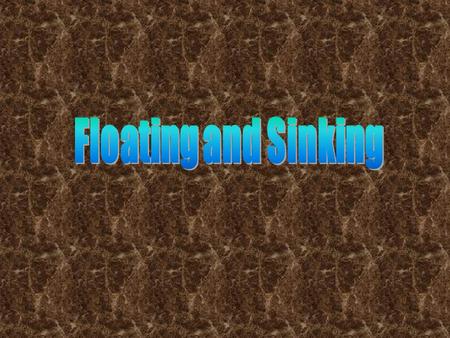 WHY DO OBJECTS FLOAT OR SINK IN A LIQUID ? When an object is put in a liquid. Two forces act on it : 1.Weight of the object acting downwards 2.Buoyant.