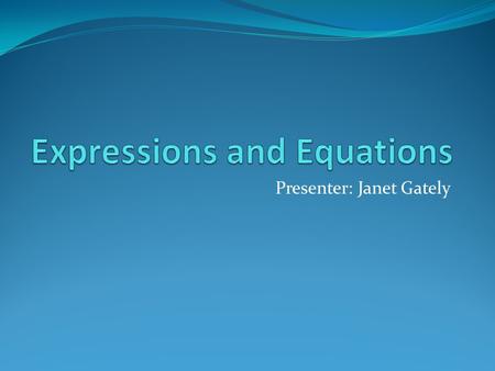 Expressions and Equations