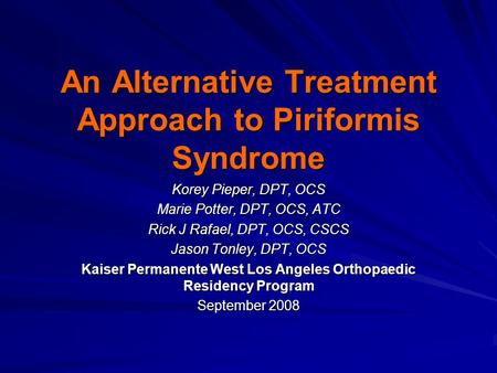 An Alternative Treatment Approach to Piriformis Syndrome