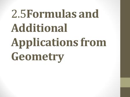 2.5Formulas and Additional Applications from Geometry