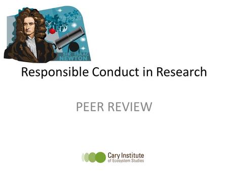 Responsible Conduct in Research