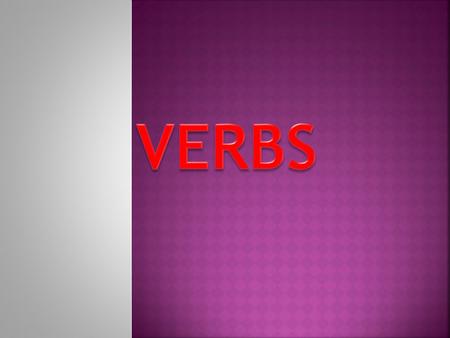 VERBS.