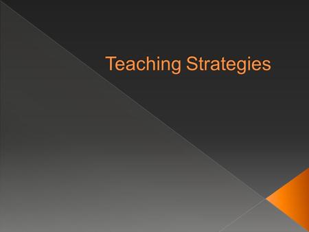 While it may be difficult to identify the variety of learning styles in your class, some measures can be taken to facilitate and encourage all types of.