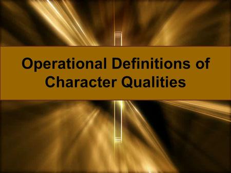 Operational Definitions of Character Qualities