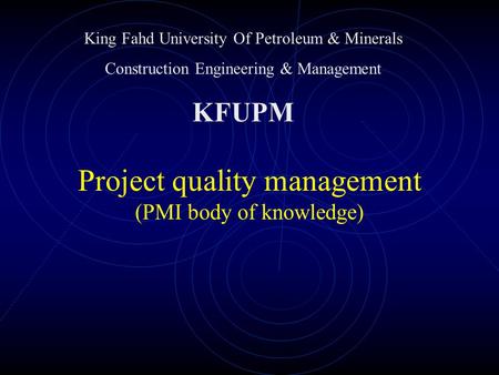 Project quality management (PMI body of knowledge)