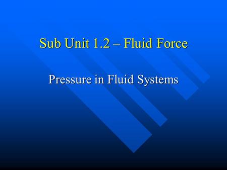 Pressure in Fluid Systems