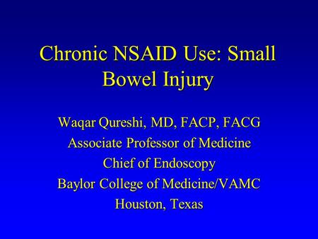 Chronic NSAID Use: Small Bowel Injury