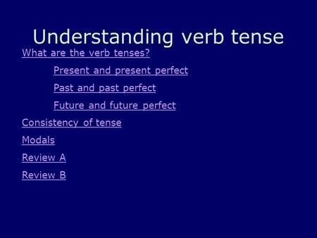 Understanding verb tense