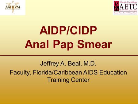 AIDP/CIDP Anal Pap Smear