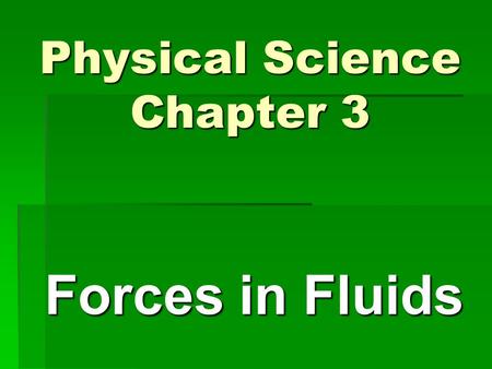 Physical Science Chapter 3