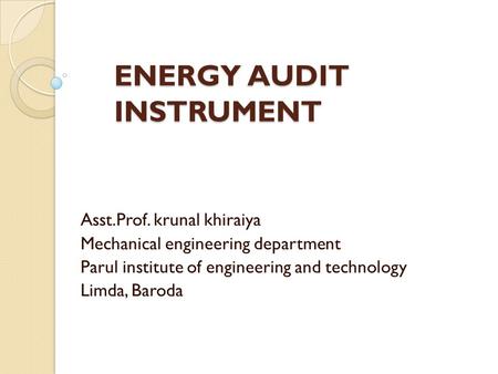 ENERGY AUDIT INSTRUMENT