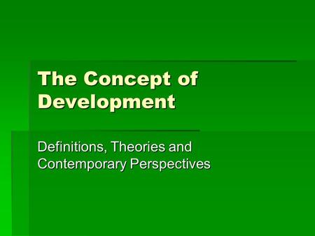 The Concept of Development