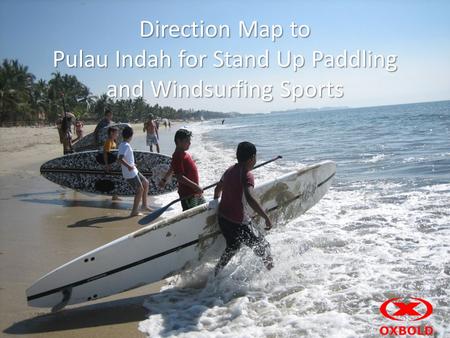 Direction Map to Pulau Indah for Stand Up Paddling and Windsurfing Sports.