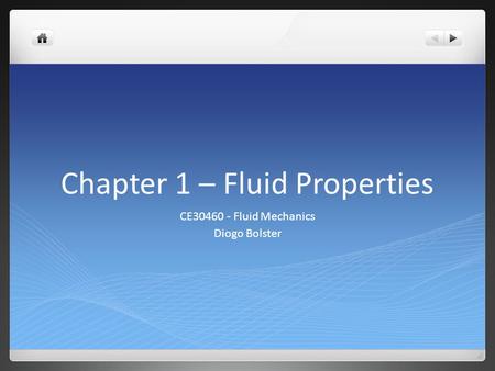 Chapter 1 – Fluid Properties