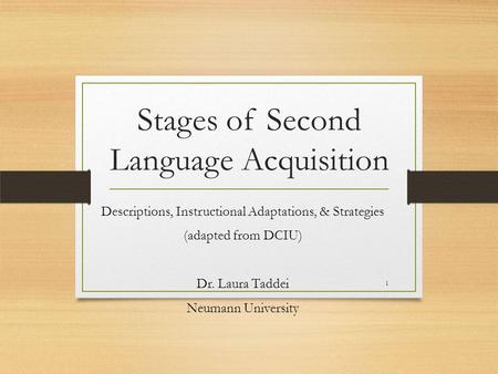 Stages of Second Language Acquisition