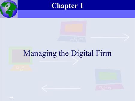 Managing the Digital Firm