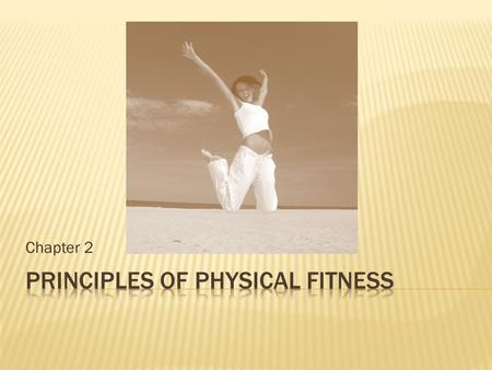 Principles of Physical Fitness