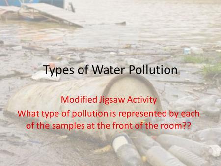 Types of Water Pollution