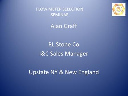 FLOW METER SELECTION SEMINAR