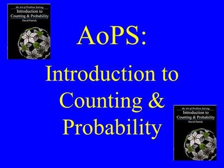 Introduction to Counting & Probability