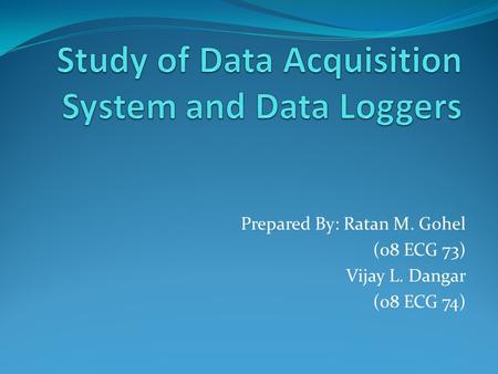 Study of Data Acquisition System and Data Loggers