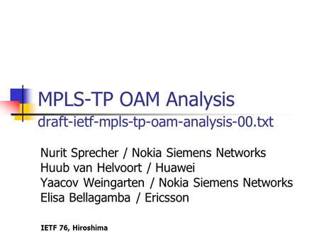 MPLS-TP OAM Analysis draft-ietf-mpls-tp-oam-analysis-00.txt