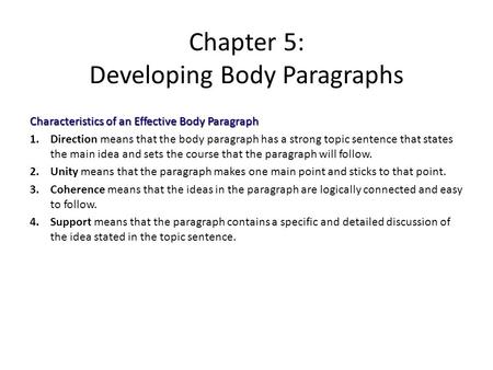 Chapter 5: Developing Body Paragraphs