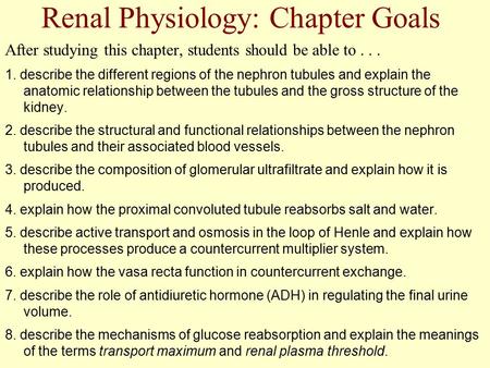 Renal Physiology: Chapter Goals