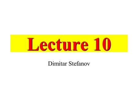 Lecture 10 Dimitar Stefanov. LOWER-EXTREMITY PROSTHESES socket residual limb (soft tissue and bones) (individually fitted component) Example.