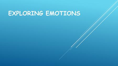 Exploring Emotions.