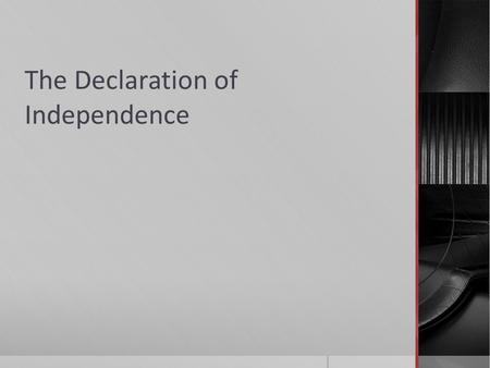 The Declaration of Independence