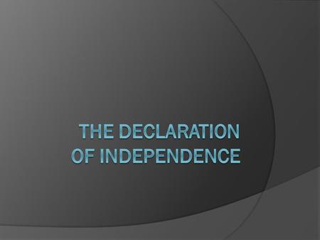 The Declaration of Independence