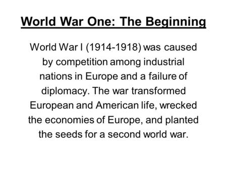 World War One: The Beginning